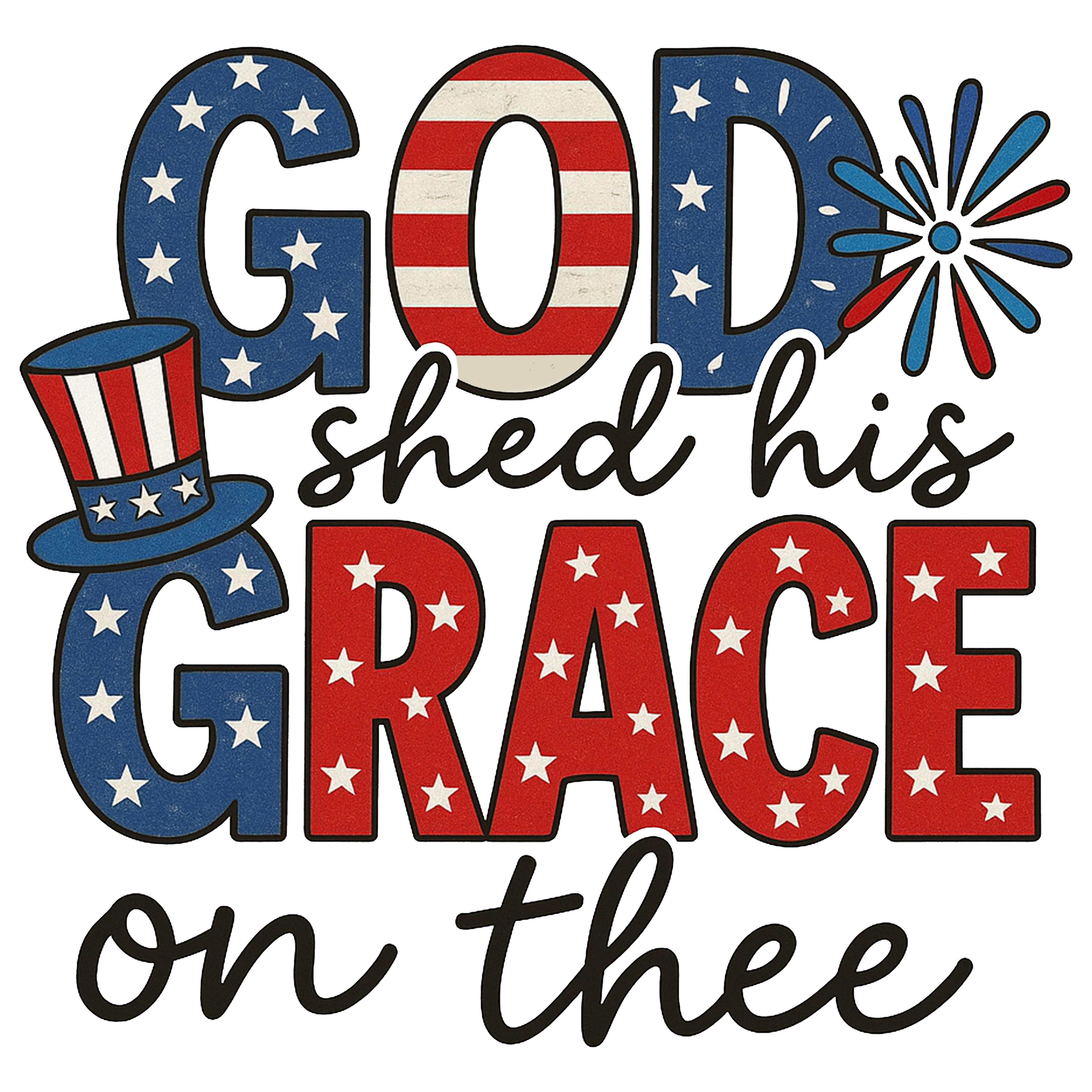 God Shed His Grace (DTF Transfer Only)