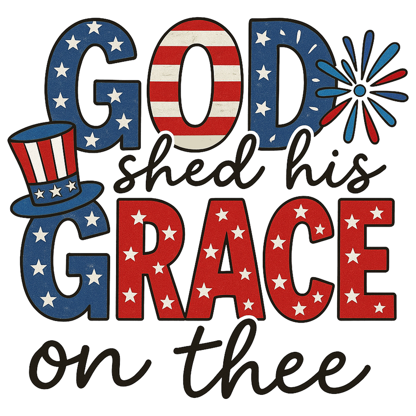 God Shed His Grace (DTF Transfer Only)