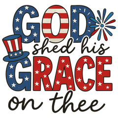 God Shed His Grace (DTF Transfer Only)