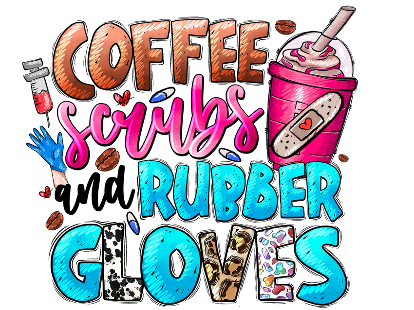 Coffee Scrubs & Rubber Gloves (DTF Transfer Only)