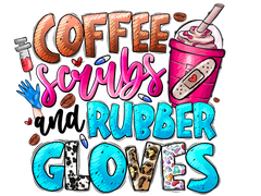 Coffee Scrubs & Rubber Gloves (DTF Transfer Only)