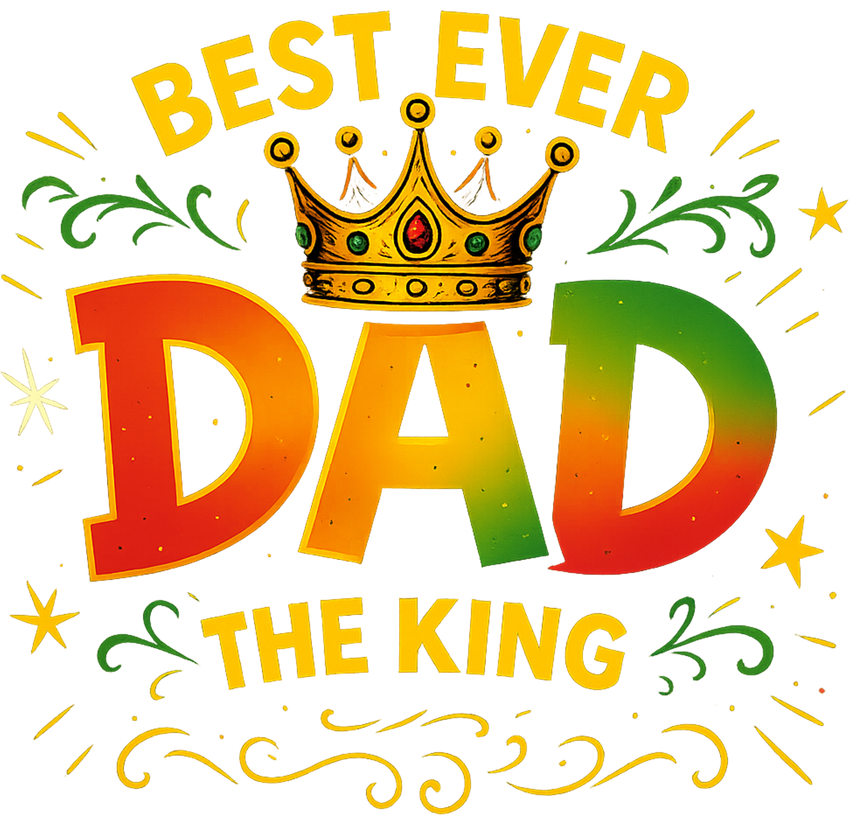Best Ever Dad  (DTF Transfer Only)