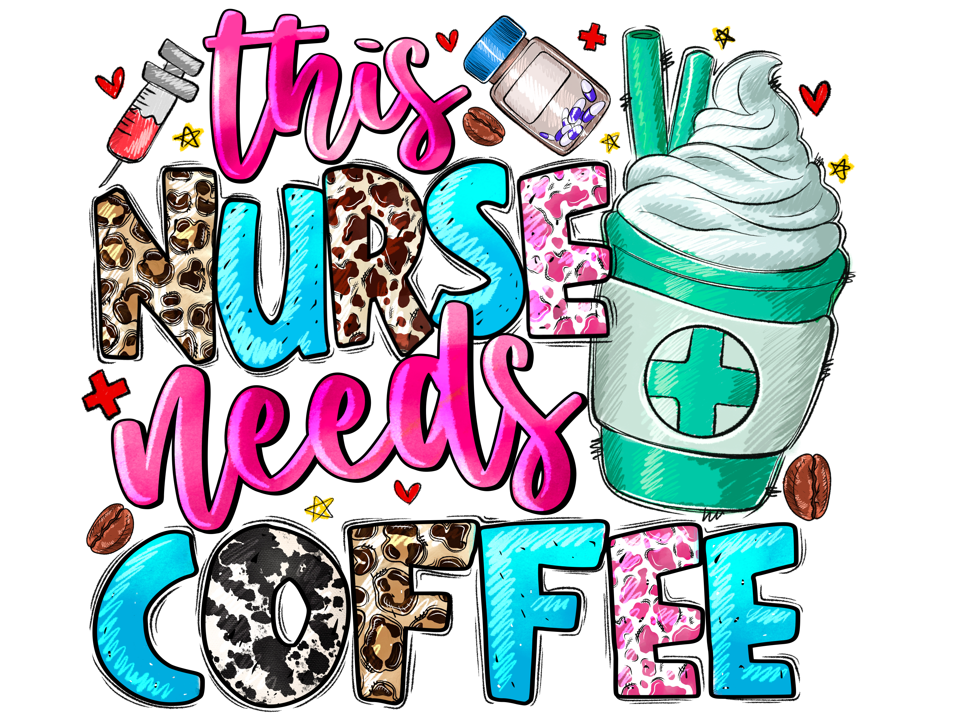 This Nurse Needs Coffee (DTF Transfer Only)